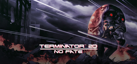 Terminator 2D: NO FATE